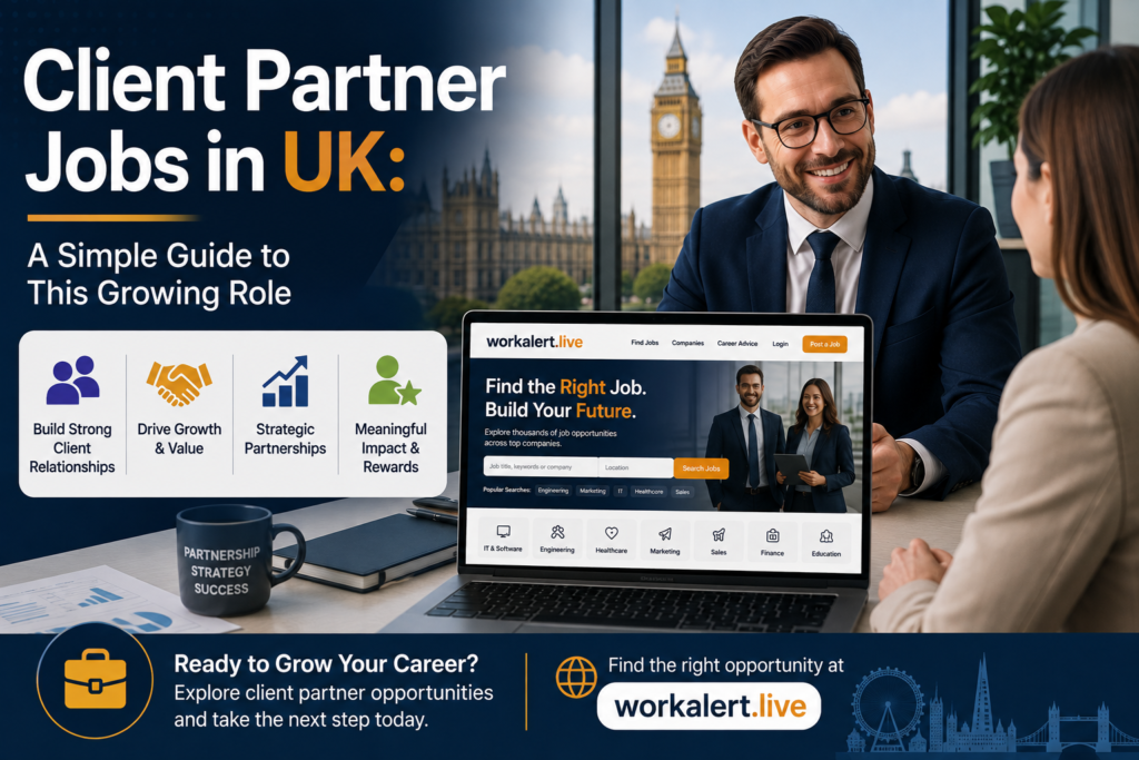 Client Partner Jobs in UK banner showing two business professionals in a corporate meeting with a laptop displaying the WorkAlert.live website, highlighting client relationship management, strategic partnerships, and career opportunities in the UK.